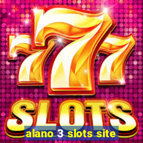 alano 3 slots site